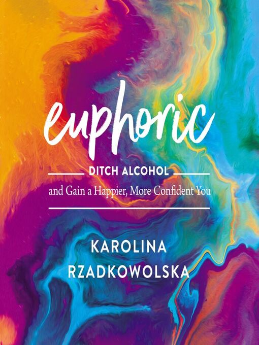 Title details for Euphoric by Karolina Rzadkowolska - Available